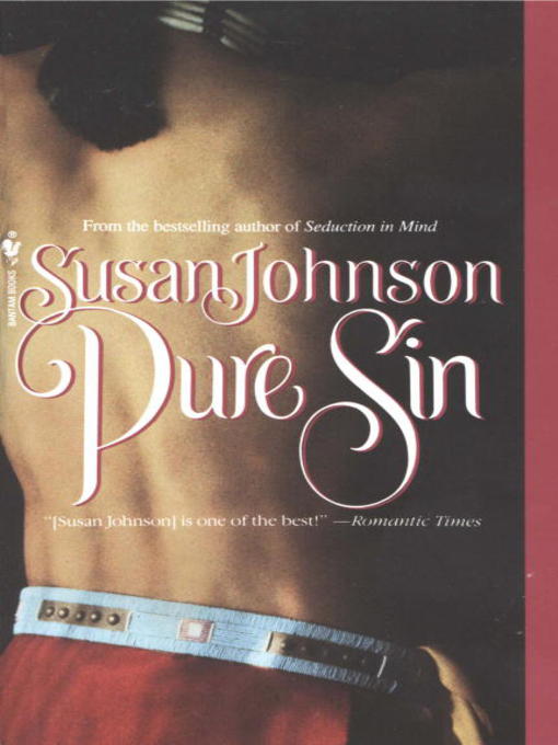 Title details for Pure Sin by Susan Johnson - Available